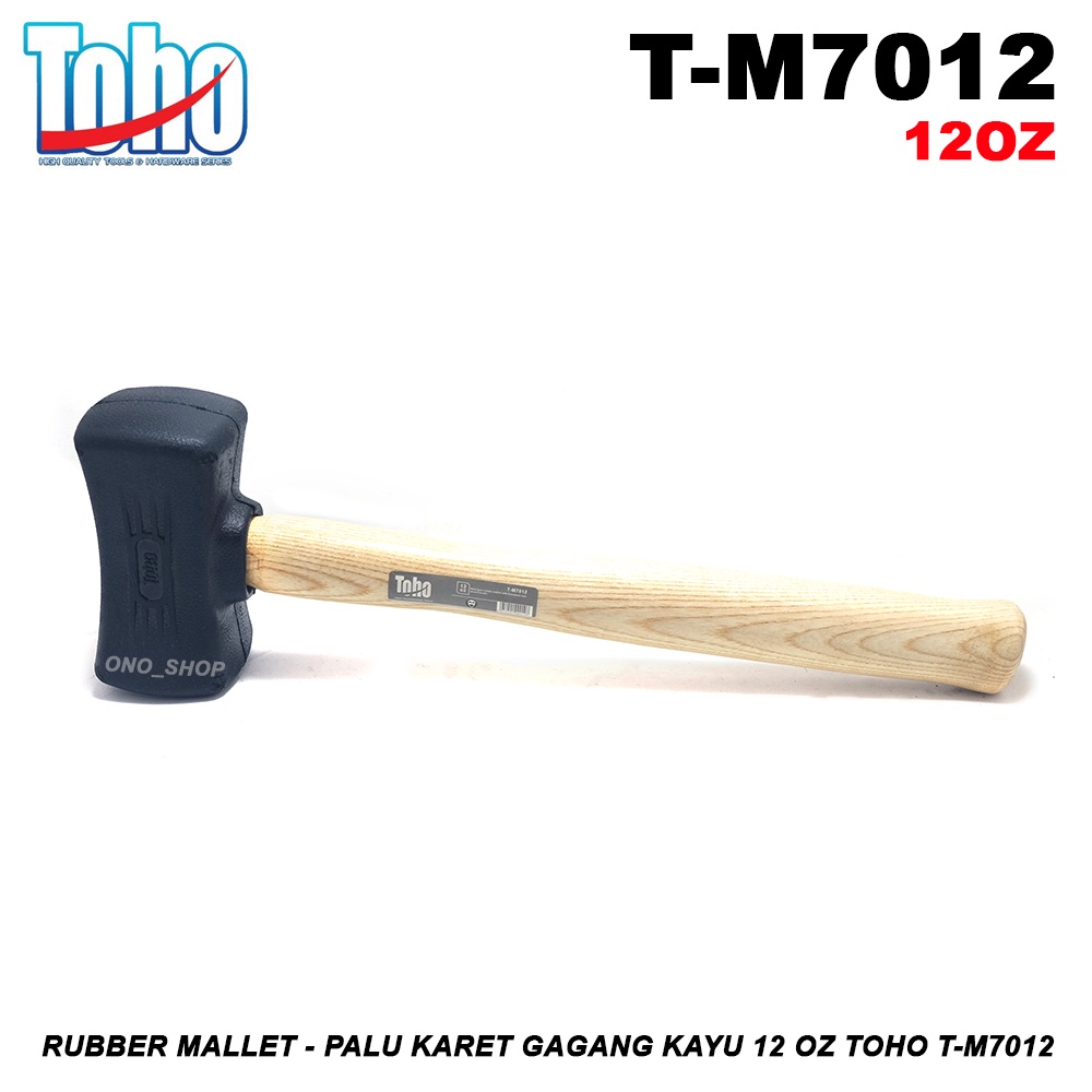 Rubber Mallet - Palu Karet Gagang Kayu 12 Oz Toho T-M7012