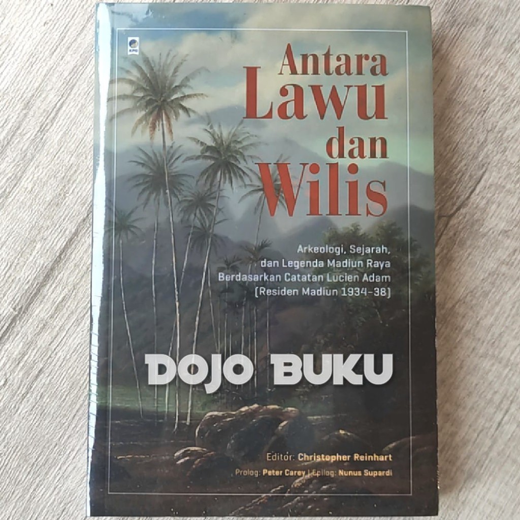 Antara Lawu Dan Wilis by Christopher Reinhart