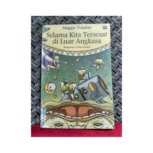 KUMCER ( PRELOVED ) - SELAMA KITA TERSESAT DI LUAR ANGKASA - MAGGIE TIOJAKIN