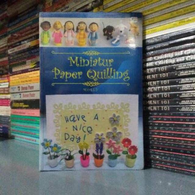 

Buku MINIATUR PAPER QUILLING