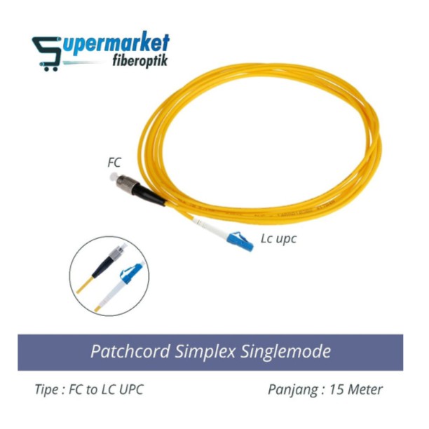 Patchcord Fiber Optik Simplex SM FC to LC UPC Panjang 15 Meter