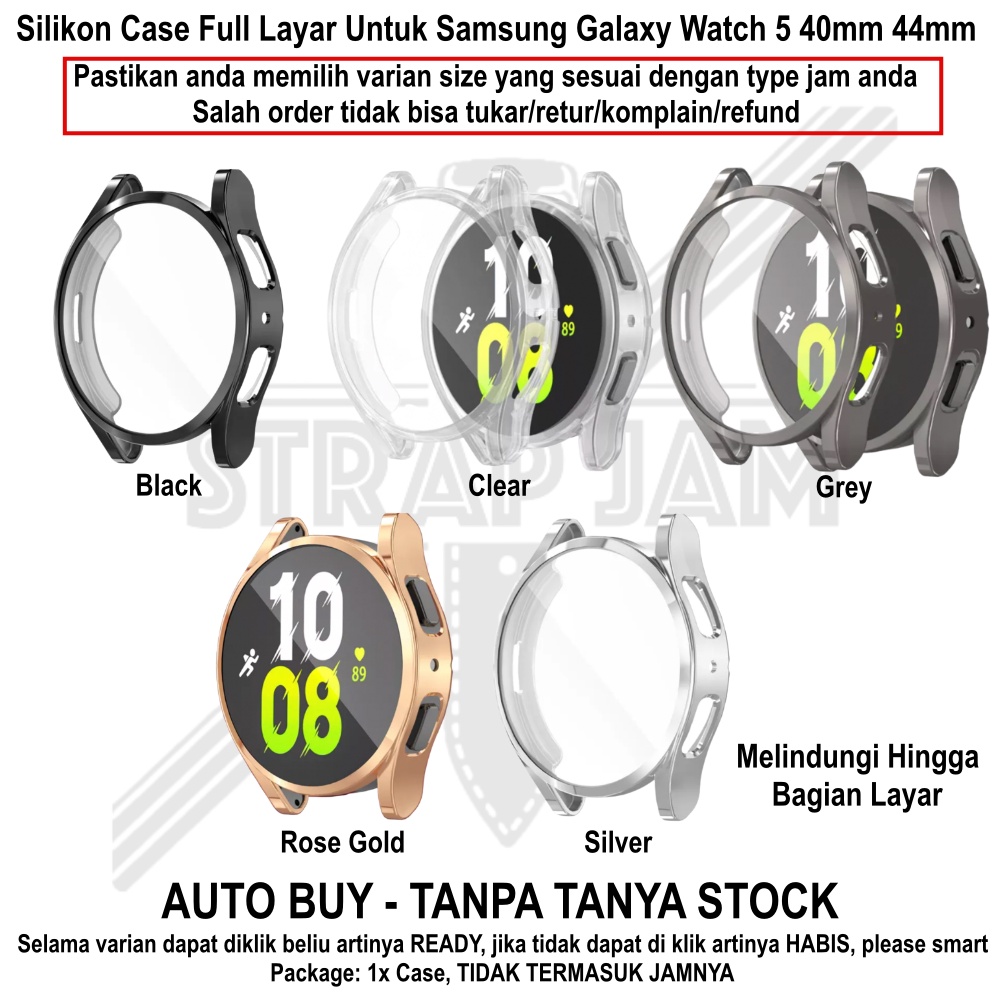 Pelindung Samsung Galaxy Watch 5 40mm 44mm - Silikon TPU Cover Case Full Layar