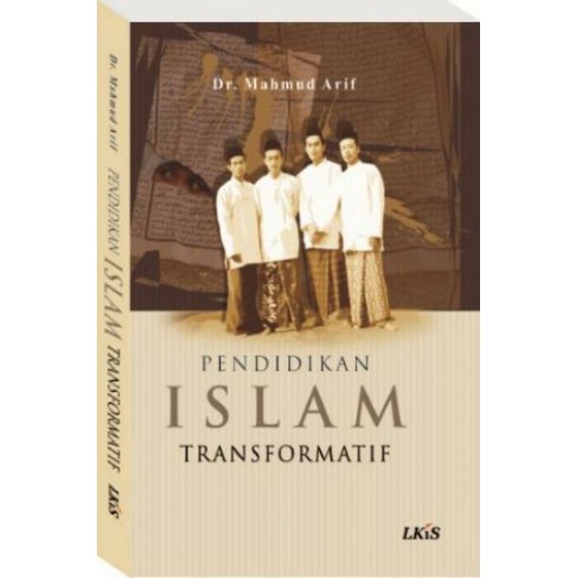 Pendidikan Islam Transformatif

