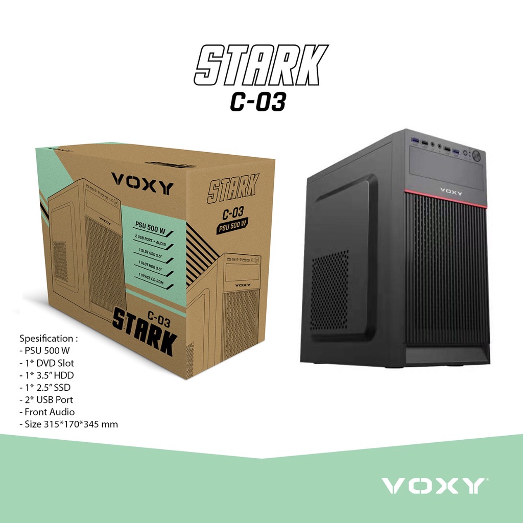 CASING VOXY STARK C-03 WITH PSU 500W CASE PC CPU KOMPUTER