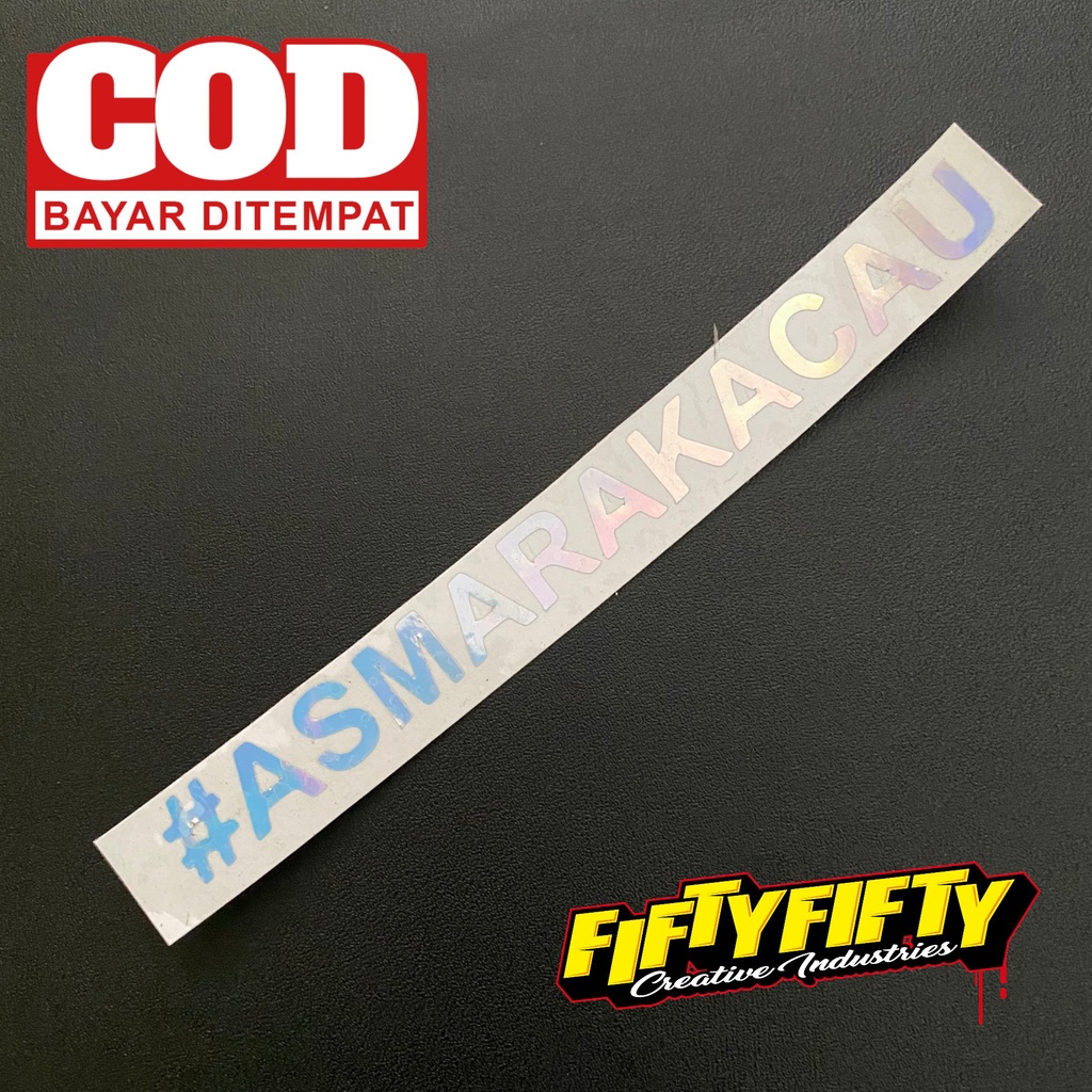 Stiker ASMARA KACAU Stiker Cutting Reflektif Mantul Cahaya