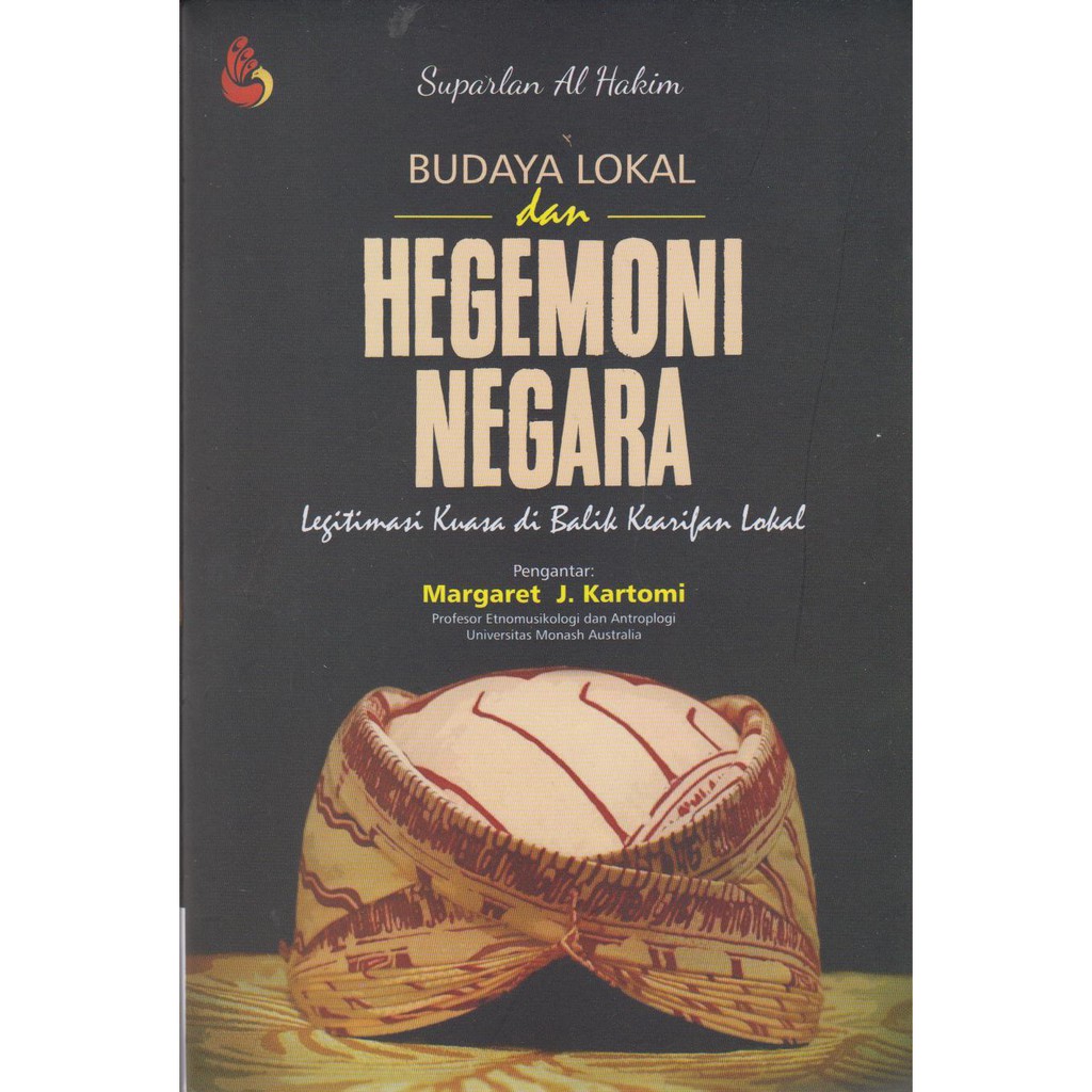 Budaya Lokal dan Hegemoni Negara_Suparlan Al Hakim