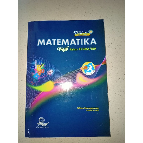 Buku Matematika PKs Kelas 2 / XI 11 Sma Wajib Gematama Wilson Simangunsong