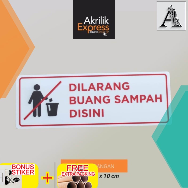 

Murah Sign dilarang membuang sampah / Signage acrylic / sign akrilik
