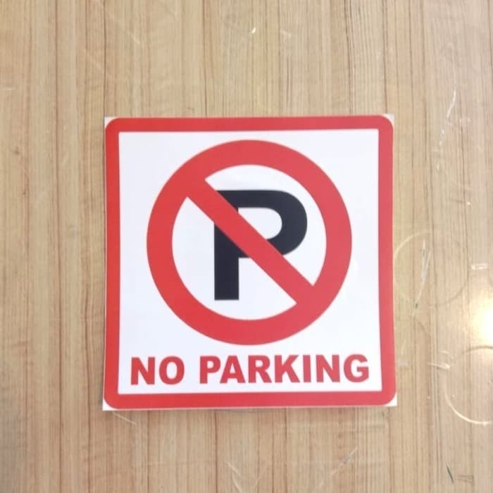 

SIGN LABEL STICKER NO PARKING 15X15CM STIKER K3 RAMBU JALAN PARKIR