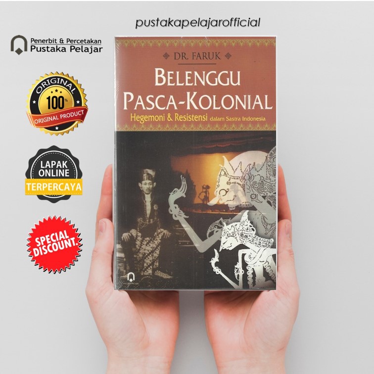 BELENGGU PASCA KOLONIAL / FARUK / PUSTAKA PELAJAR