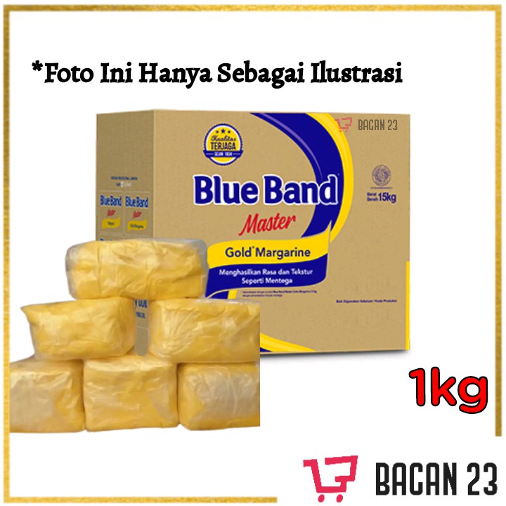 Mentega Blue Band Kiloan (1kg) /  Mentega Timbang / Bacan 23 - Bacan23