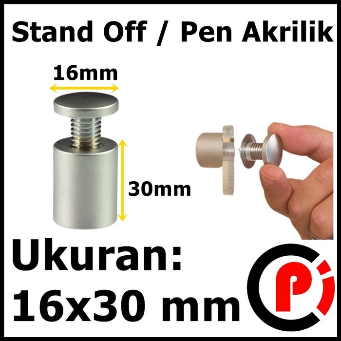 Stand Off Standoff Pen Akrilik klan 16x30 mm Baut Display Acrylic Kaca