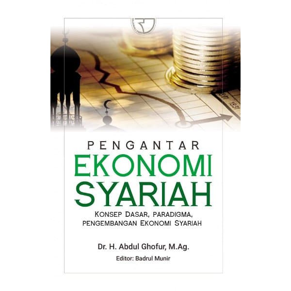 

Buku Pengantar Ekonomi Syariah - Abdul Ghofur