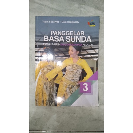 

PANGGELAR BASA SUNDA KELAS 12/XII UNTUK SMA/SMK/MA/MAK