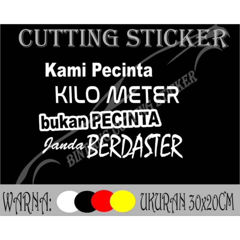 Stiker mobil kata pencinta kilometer stiker kaca mobil samping stiker kata2 truk samping stiker kata