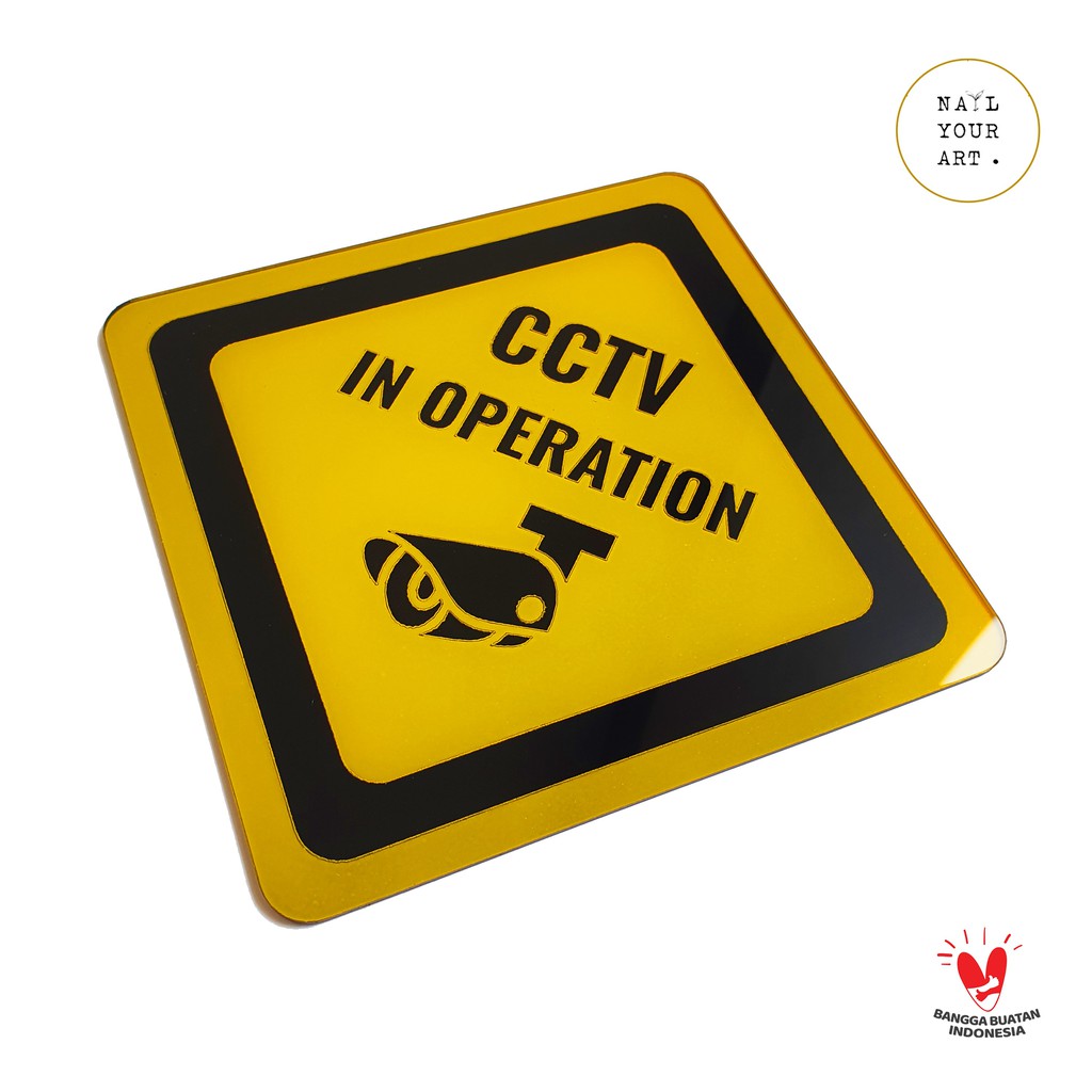 SIGN AKRILIK - CCTV IN OPERATION - Sign Peringatan CCTV