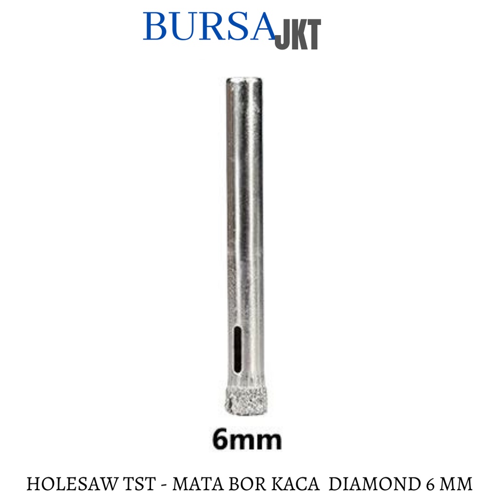 6 MM MATA BOR KACA KERAMIK MARMER DIAMOND MARMER HOLESAW