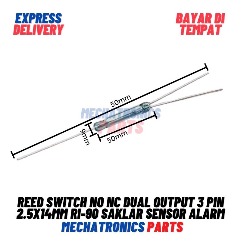 Reed Switch NO NC Dual Output 3 Pin 2.5x14mm RI-90 Saklar Sensor Alarm