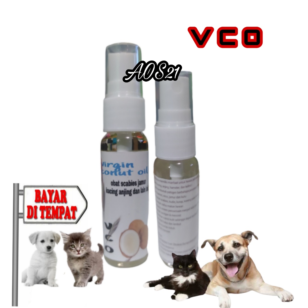 VCO OBAT SCABIES KUCING ANJING SAKIT JAMUR KORENG CACINGAN SARIAWAN VITAMIN TUMBUH BULU HEWAN VIRGIN COCONUT OIL 30ML