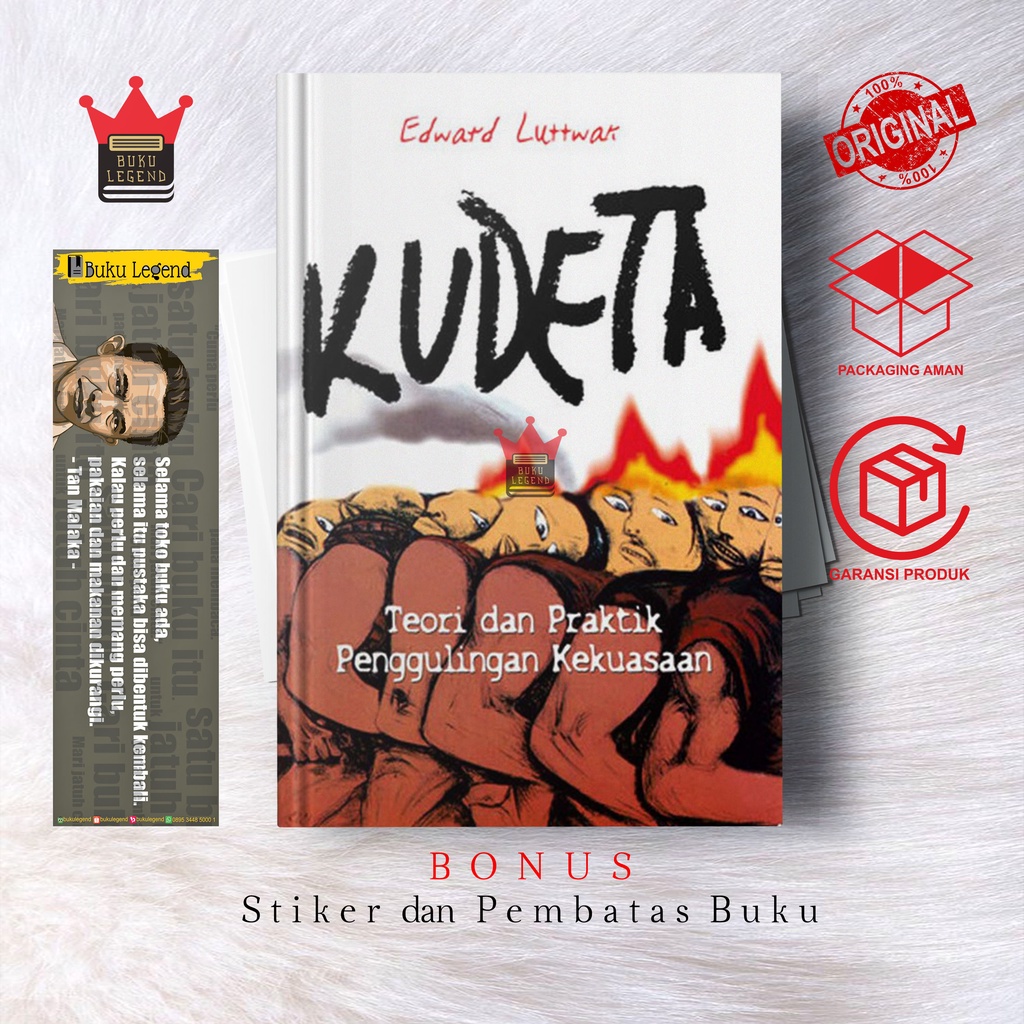 Buku Kudeta : Teori dan Praktik Penggulingan Kekuasaan Edward Luttwak