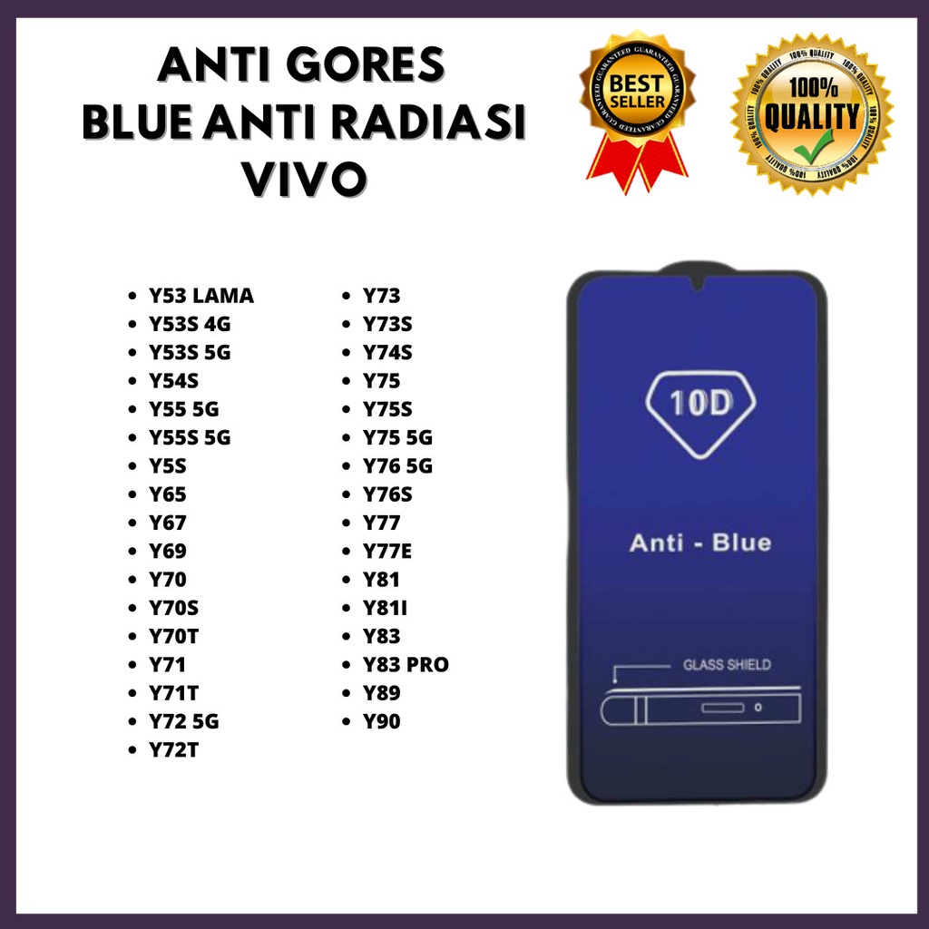 TG ANTI BLUE / ANTI RADIASI - VIVO Y53 LAMA-Y53S 4G-Y53S 5G-Y54S-Y55 5G-Y55S 5G-Y5S-Y65-Y67-Y69-Y70-Y70S-Y70T-Y71-Y71T-Y72 5G-Y72T-Y73-Y73S-Y74S-Y75-Y75S-Y75 5G-Y76 5G-Y76S-Y77-Y77E-Y81-Y81I-Y83-Y83 PRO-Y89-Y90