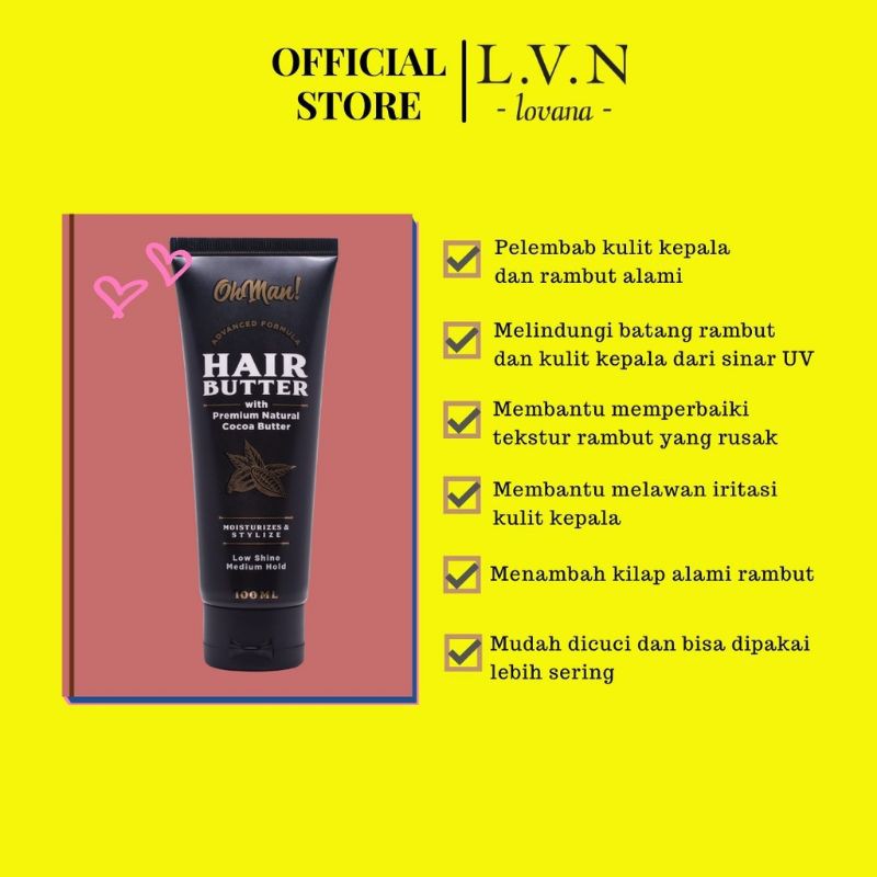 Oh Man Hair Butter 100 ml - Vitamin Rambut/Hair Treatment