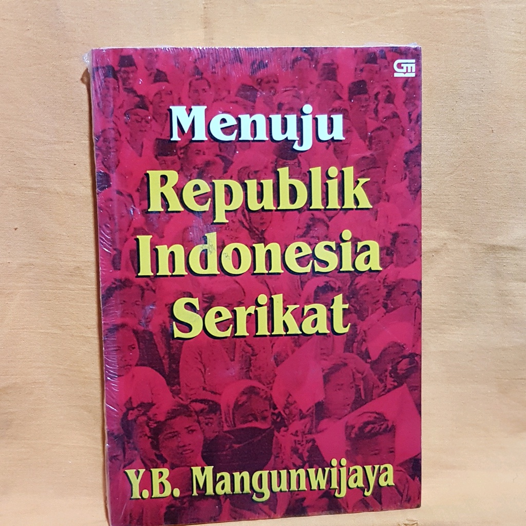 ORIGINAL - MENUJU REPUBLIK INDONESIA SERIKAT Y.B.MANGUNWIJAYA