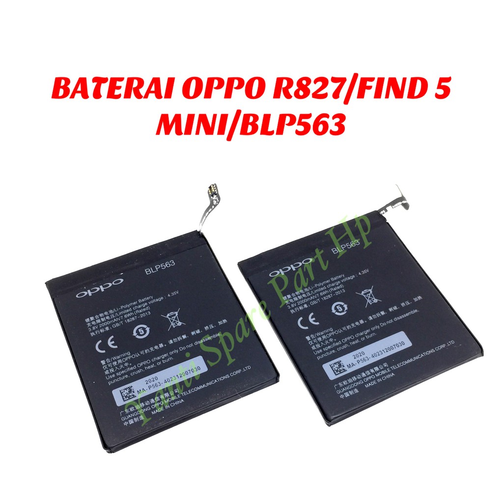 Baterai Oppo Find 5 Mini R827 BLP563 Original New