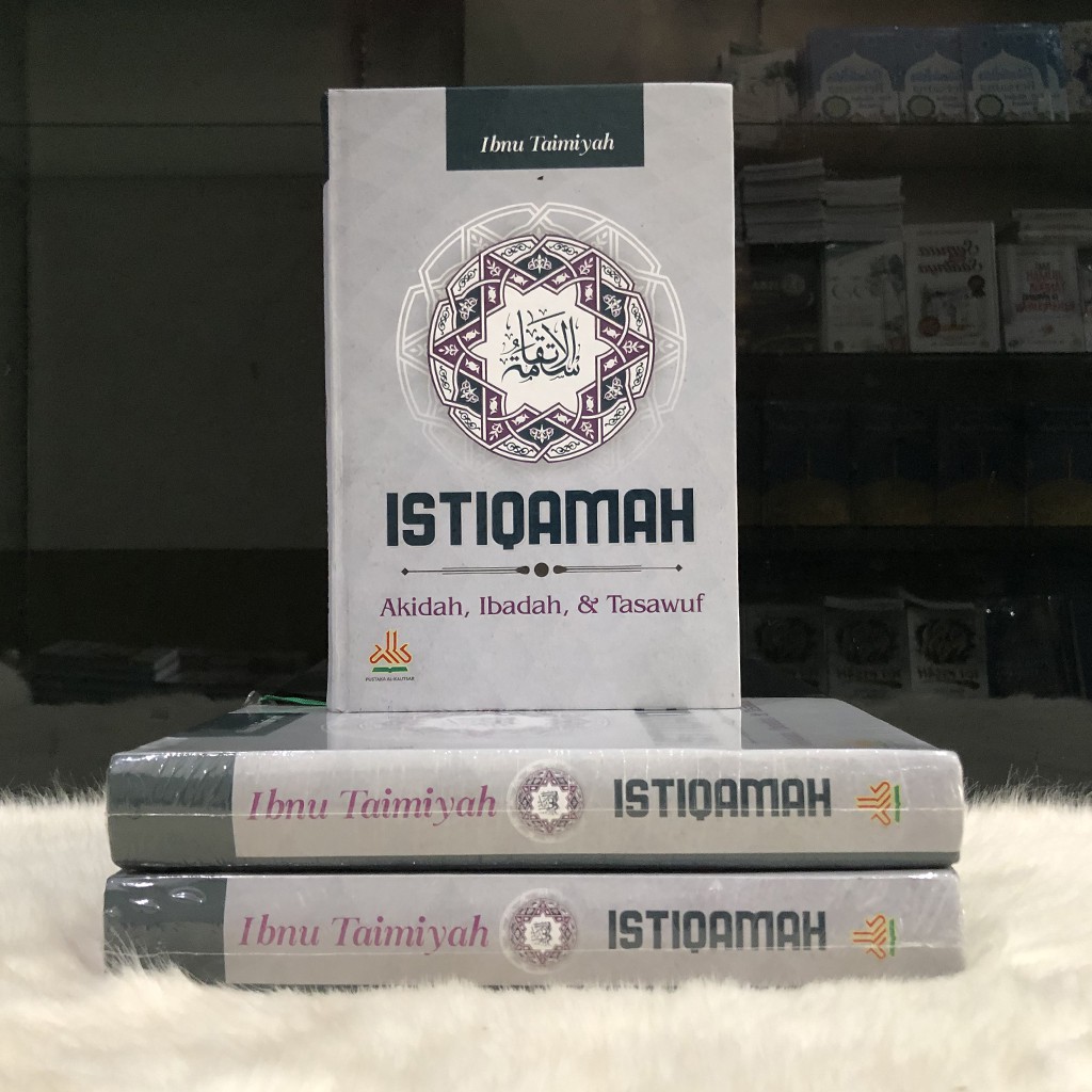 ISTIQOMAH - Ibnu Taimiyah