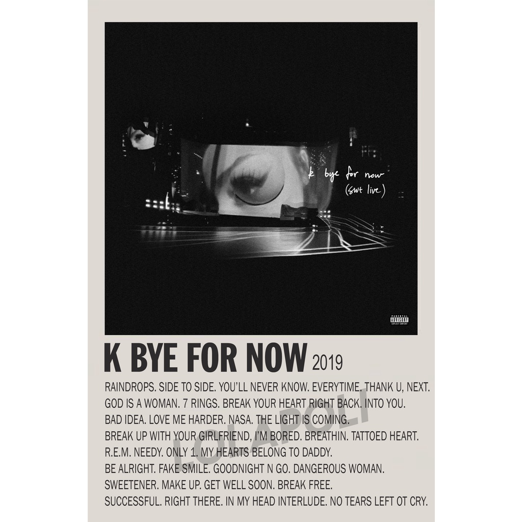 Poster Cover Album K Bye For Now - Ariana Grande