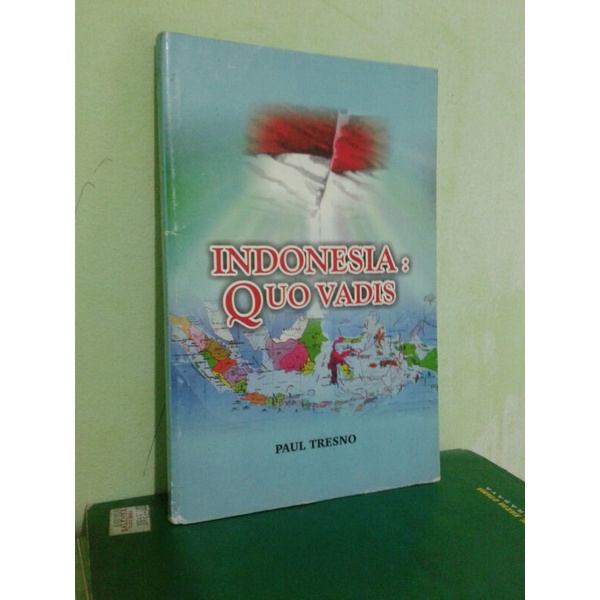 INDONESIA QUO VADIS