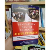 Buku PENGAKUAN BANDIT EKONOMI by John Perkins