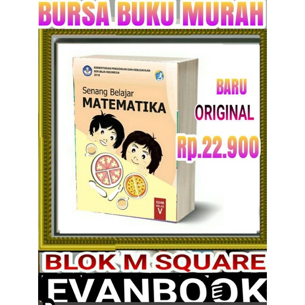 

SENANG BELAJAR MATEMATIKA KELAS 5