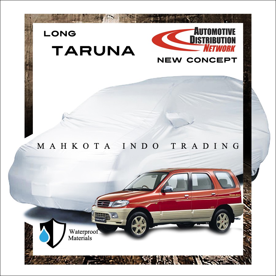 Custom Body Cover Mobil Taruna Long / Sarung Mobil Taruna Long