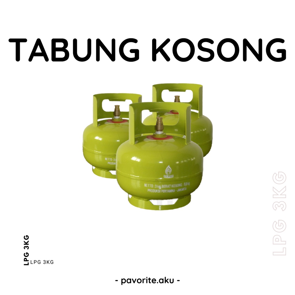 [CHAT DULU YA] GAS LPG - TABUNG KOSONG (3 KG)