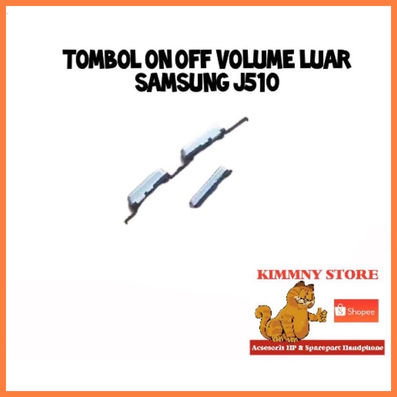 TOMBOL LUAR ON OFF VOLUME SAMSUNG GALAXY J510 J5 2016 J710 J7 2016 - TOMBOL POWER VOL ORI