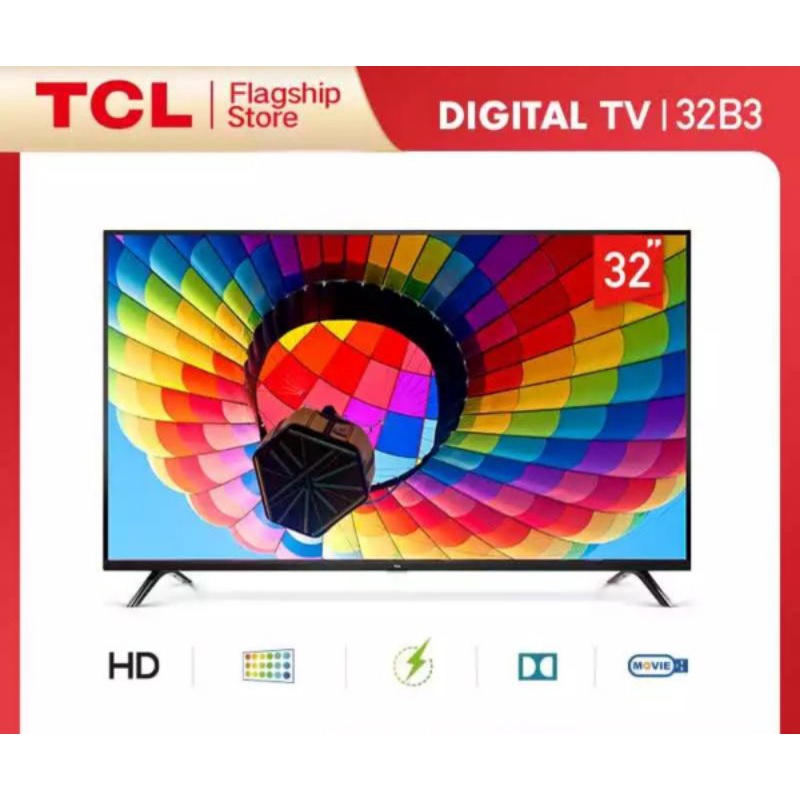 TCL 32 INCH DIGITAL LED TV- TV TCL 32B3