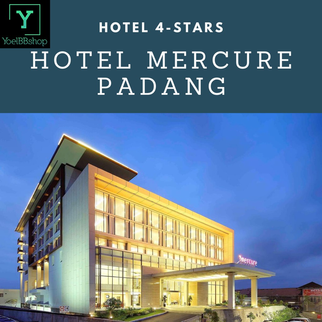 PROMO  VOUCHER HOTEL MERCURE PADANG