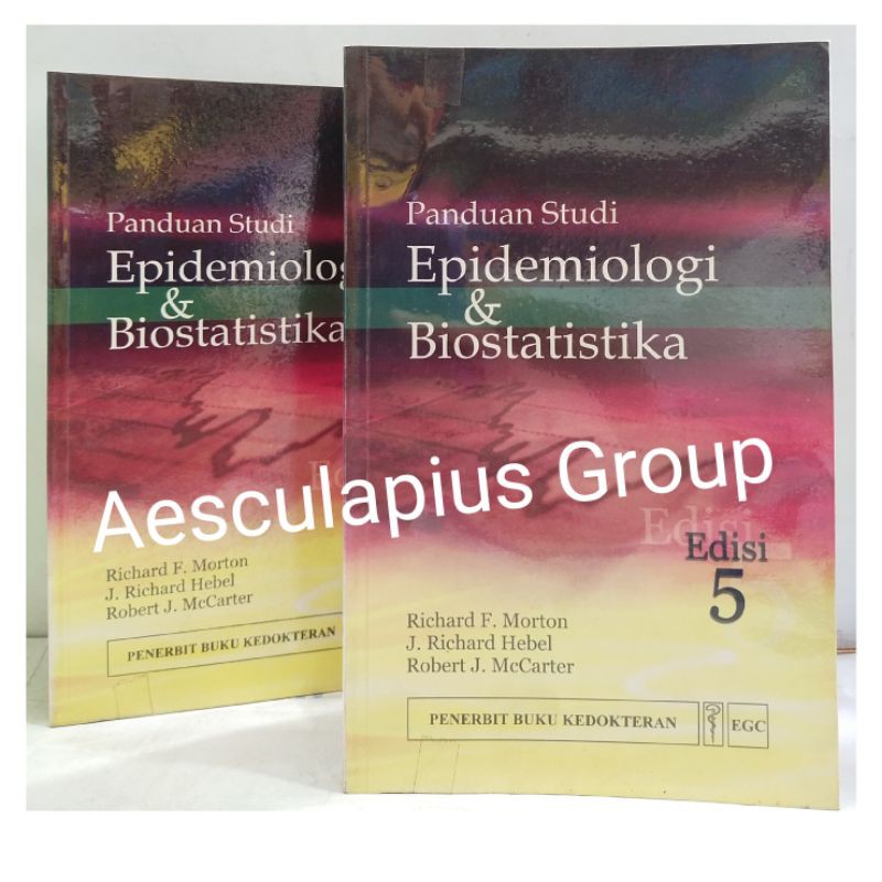 Panduan Studi Epidemiologi dan Biostatistika ed.5,/EGC