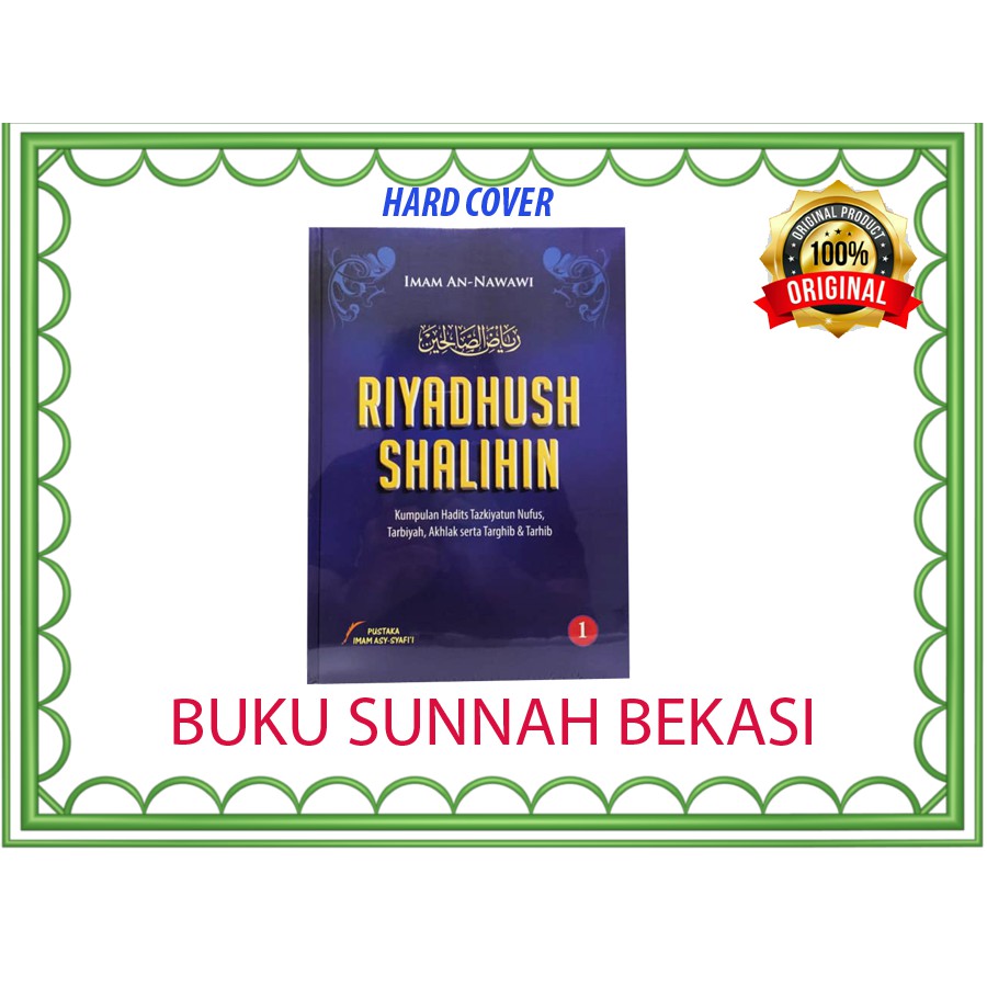 Riyadhus Shalihin Pustaka Imam Syafii Jilid 1