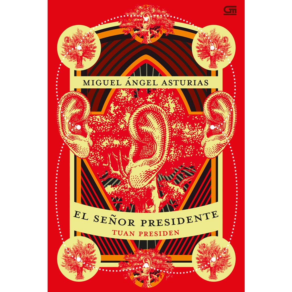 Gramedia Bali - TUAN PRESIDEN (EL SENOR PRESIDENTE)