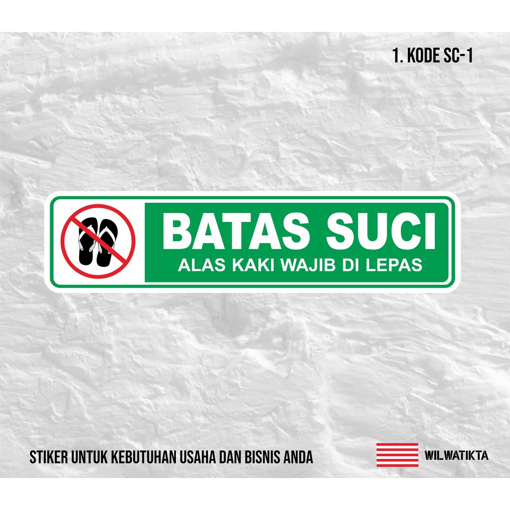 

Stiker Sign Batas Suci