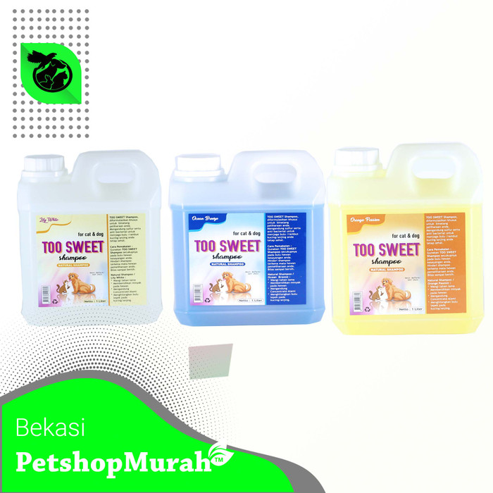 Shampo Shampoo Hewan Kucing anjing cat n dog Murah TOO SWEET 1 Litter