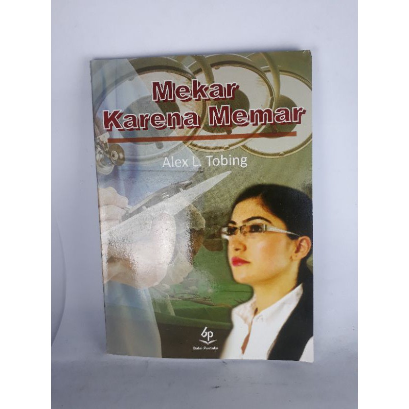 Mekar Karena Memar Novel balai pustaka . vre1