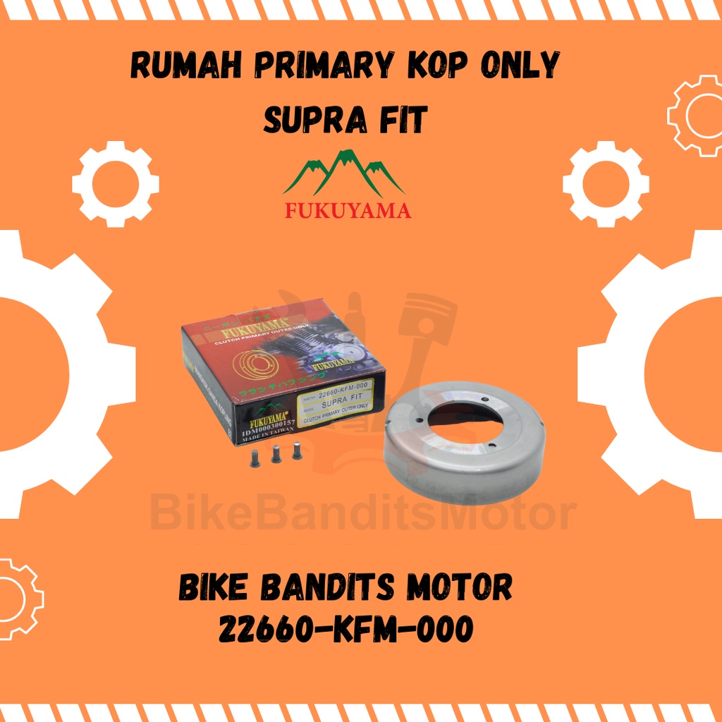 Mangkok Ganda Rumah Primary Kopling Only Supra Fit Fukuyama