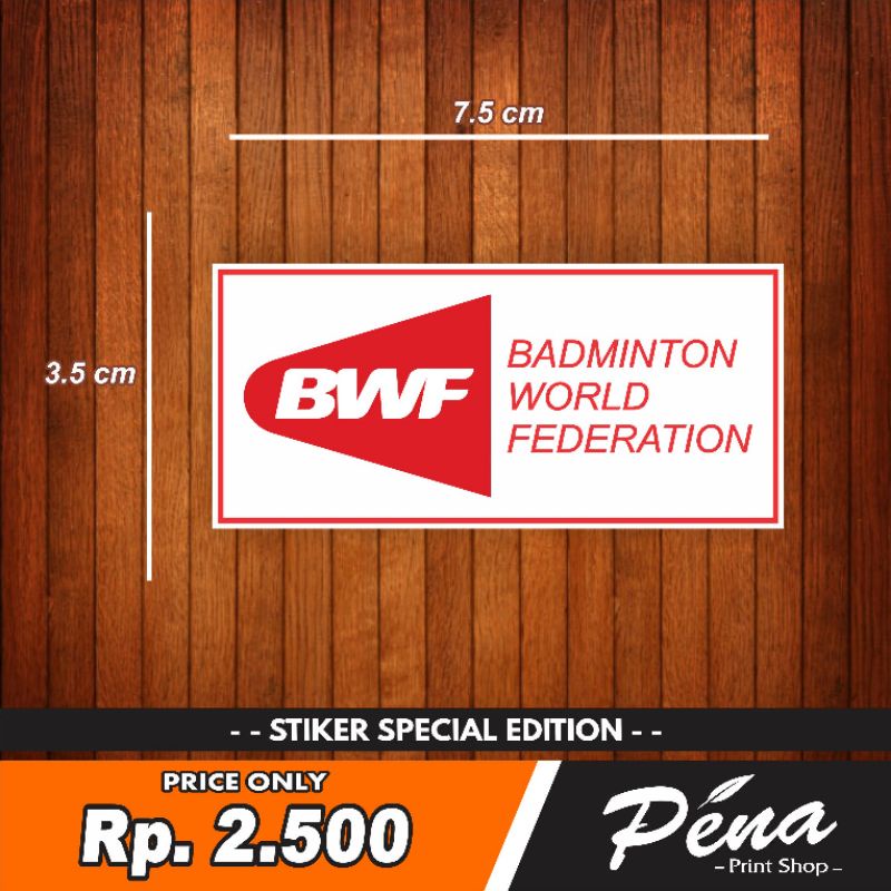 Sticker Stiker BWF Badminton World Federation