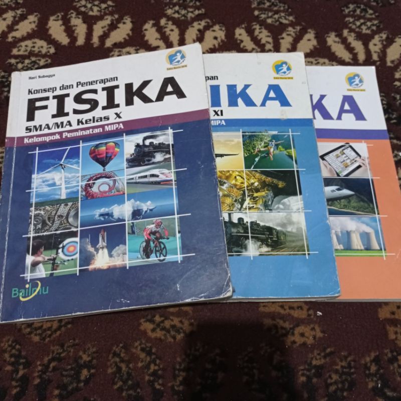 buku bekas kurikulum 2013 edisi revisi  FISIKA KELAS 1,2&3 SMA BAILMU