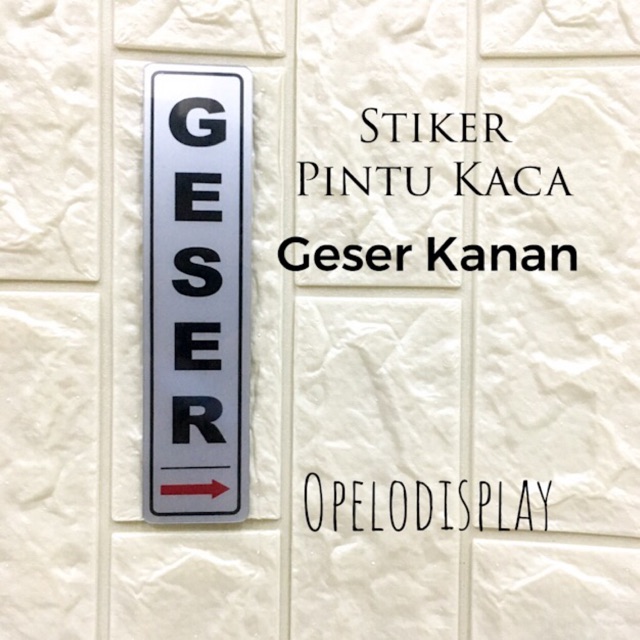 Stiker Geser Kanan / Sign Board Geser Kanan