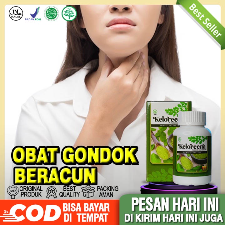 Obat Gondok Beracun, Benjolan Leher, Kelenjar Tiroid, Hipertiroid - Keloreena Isi 50 Kapsul Asli
