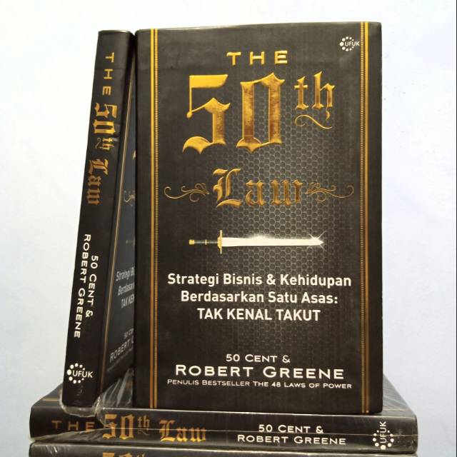 The 50th Law: Strategi Bisnis & Kehidupan Berdasarkan Asas Tak Kenal Takut - Robert Greene